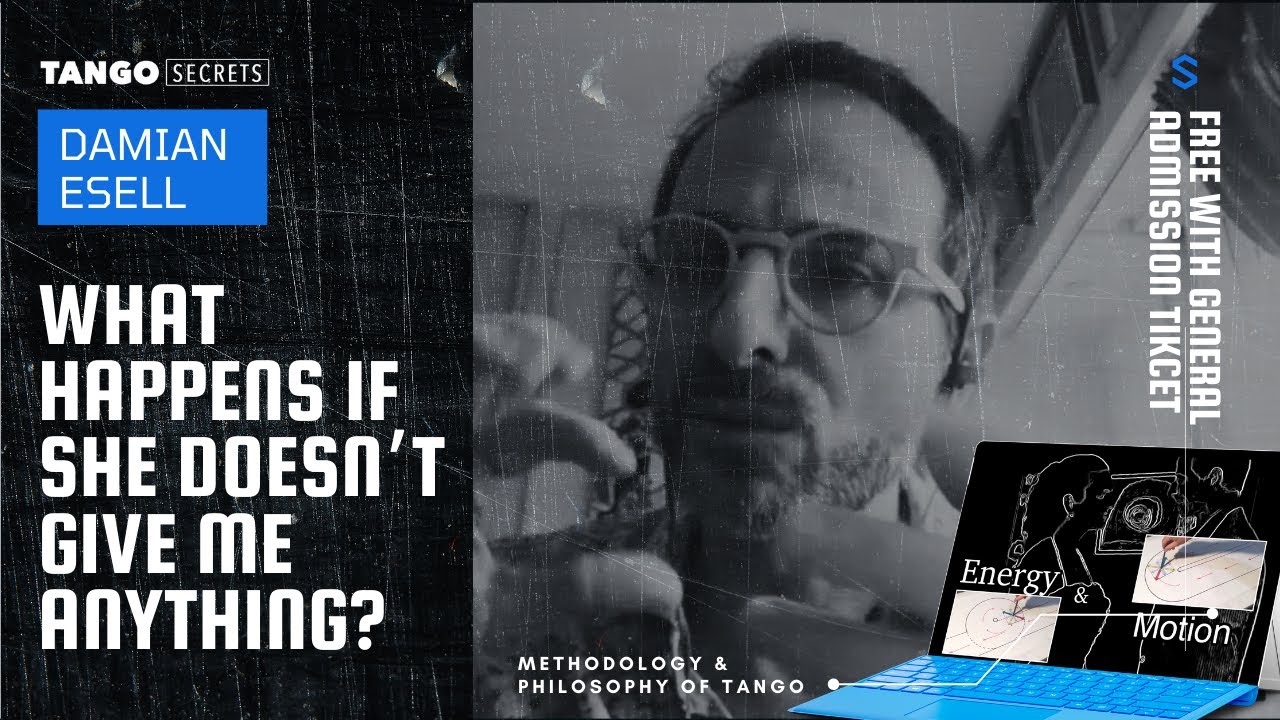 Ultimate Tango Wisdom presents Damian Esell - redirecting the energy of the follower