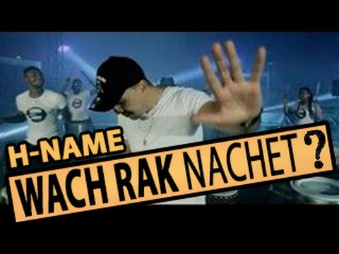 H-name _ Wach Rak Nachet ? ( Clip Officiel )