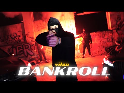 Vilan - BANKROLL [Official Video]