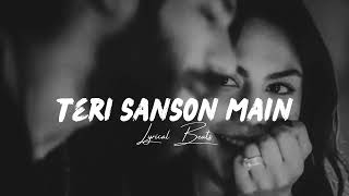 Download lagu teri saanson mein aise bus jaaun slowed and reverb mp3