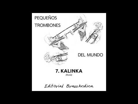 07. Kalinka - libro "Pequeños trombones del mundo"