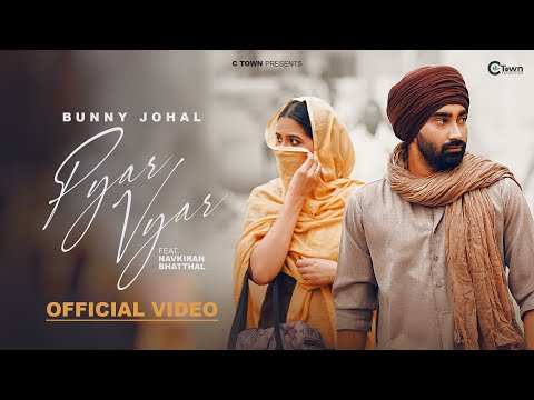 Poster  Pyar Vyar Lyrics – Bunny Johal | From Pyar Vyar 