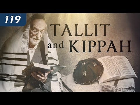 Tallit and Kippah | Does Scripture command us to wear them? | What is their purpose? thumbnail