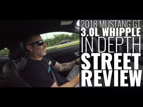 2018 Mustang GT: Whipple Supercharger IN DEPTH Street Review
