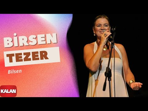 Birsen Tezer - Bilsen  | Cihan © 2009 Kalan Müzik
