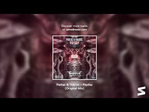 Pantac & Vakros - Payday (Original Mix)
