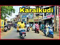 Driving in Karaikudi City Full View | Tamilnadu tourists place | Mg walk