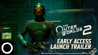 The Outer Worlds 2 - Official Early Access Launch Trailer