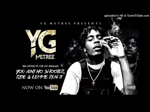 Changin On Me - YG Metree Ft Dooneyg (2017) Prod By JMon