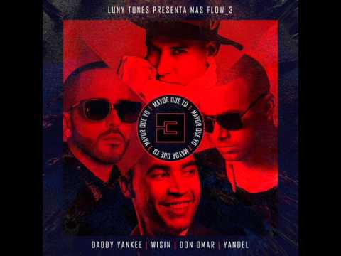 Luny Tunes, Daddy Yankee, Don Omar & Wisin & Yandel - Mayor Que Yo 3