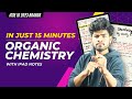 Organic Chemistry One Shot In 15 Minutes ICSE Class 10 2023 IPAD NOTES