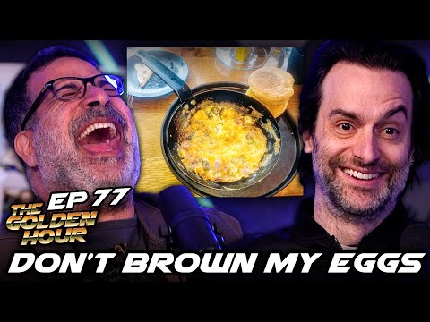 Don't Brown My Eggs | The Golden Hour #77 with Brendan Schaub, Erik Griffin & Chris D'Elia