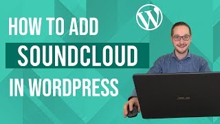 Soundcloud toevoegen in WordPress Tutorial
