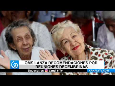 OMS lanza recomendaciones por reuniones decembrinas