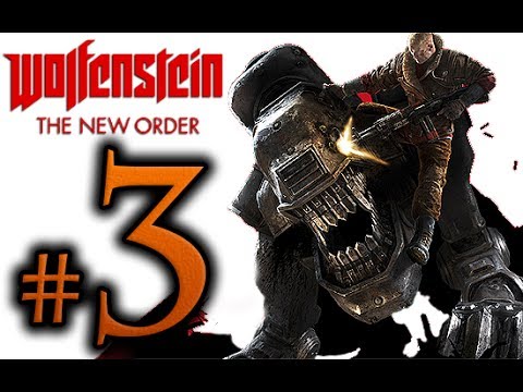 Wolfenstein The New Order Walkthrough Part 3 [1080p HD] - No Commentary