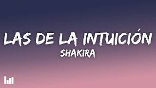 Shakira - Las de la Intuición (Letra / Lyrics)