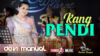 Download lagu KANG PENDI | DEVI MANUAL | TERNODA MUSIC mp3 Download lagu KANG PENDI | DEVI MANUAL | TERNODA MUSIC mp3