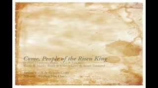 Hear O Israel & Come People of the Risen King - Keith & Kristyn Getty