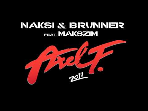 Naksi, Brunner Feat. Makszim - Axel F 2011 (Stereo Palma Remix) HD
