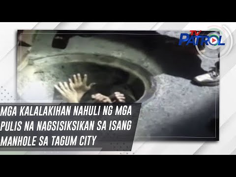 Mga kalalakihan nahuli ng mga pulis na nagsisiksikan sa isang manhole sa Tagum City TV Patrol