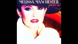 MELISSA MANCHESTER I Don't Care What The People Say