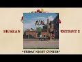 Friday Night Cypher Audio von Big Sean v Friday Night Cypher Audio von Big Sean v