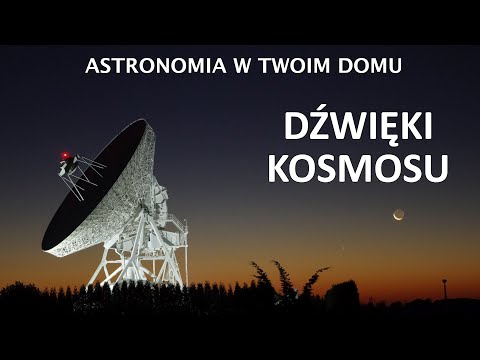 Astronomia w Twoim domu - Dźwięki kosmosu