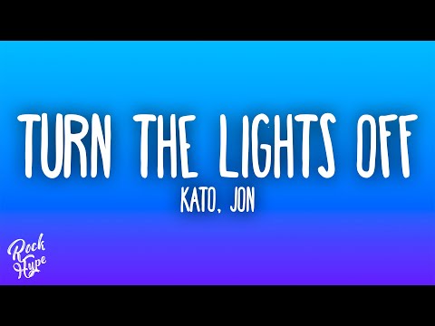 Kato - Turn The Lights Off feat. Jon