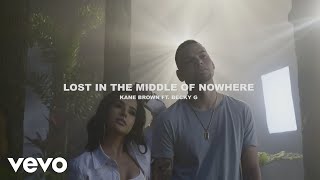 Kane Brown Lost In The Middle Of Nowhere