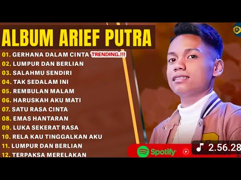 ARIEF PUTRA FULL ALBUM 2025 GERHANA DALAM CINTA TANPA IKLAN LAGU TOP HITS @dzalulan