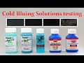 Cold Bluing Solutions Test: Super Blue, Oxpho-Blue, Formula 44/40, Oxpho-Blue Crème, Aluminum Black