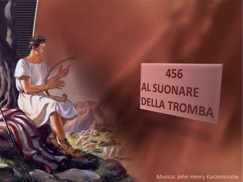 456 Al suonare della tromba - Canti di Lode Chiesa Cristiana Avventista del Settimo Giorno