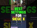 BEST SETTINGS FOR SIEGE X SIEGE SCHOOL Shorts