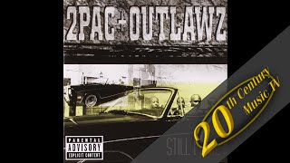2Pac - U Can Be Touched (feat. Outlawz)