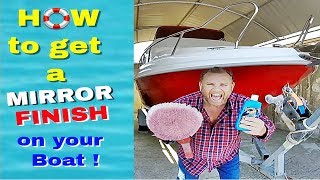 How to Wax, Buff and Polish a Boat - for BOATING BEGINNERS