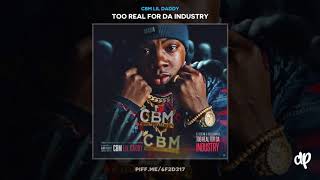 CBM Lil Daddy - Trap It Out (Ft. VL Deck) [Too Real For Da Industry]