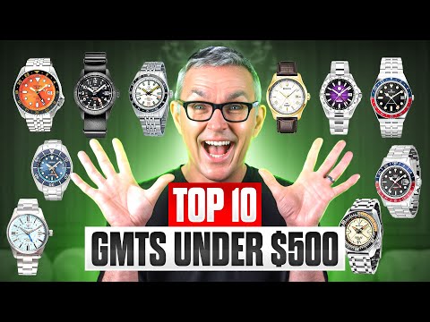 Top 10 GMTs Under $500 - 2025 Edition!