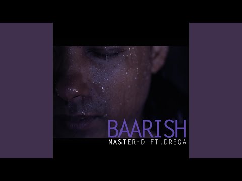 Baarish (feat. Drega)