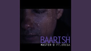 Baarish (feat. Drega)
