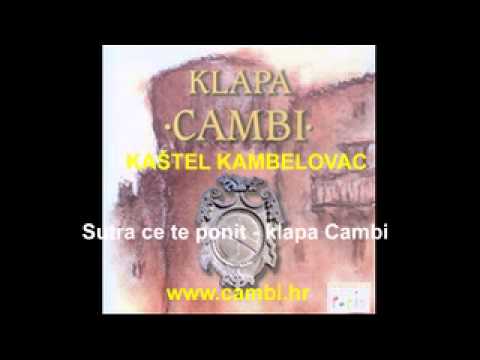 Sutra ce te ponit - klapa Cambi (K. Kambelovac)
