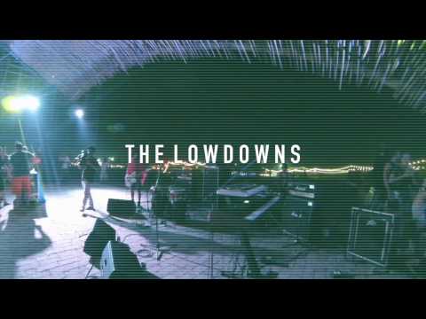 The Lowdowns - LIVE at Wonderfruit Festival 2017 (Recap)