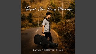 Download lagu TARSEAT ALAI DANG MARMUDAR mp3
