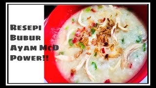 Resepi Bubur Ayam Sebijik Macam McD | McD Chicken Porridge
