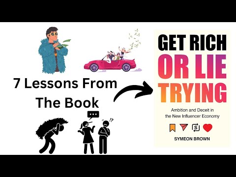 7 Deep Lessons From The Book "Get Rich Or Lie Trying" By Symeon Brown
