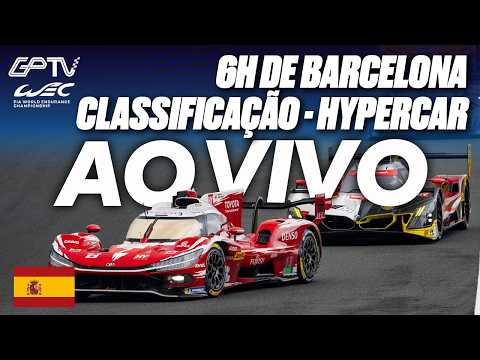 🔴AO VIVO: 6H DE BARCELONA | CLASSIFICAÇÃO HIPERCARROS COM IMAGENS | FIA WEC 2026 | 7ª ETAPA