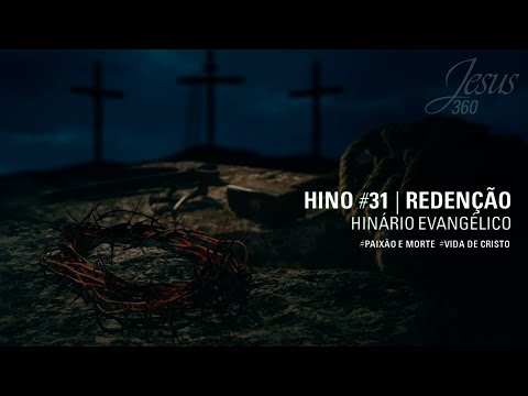 Hino 31 - Redenção | H.E.