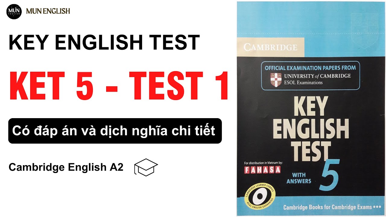 KET 5 TEST 1 | Luyện Nghe Tiếng Anh Cơ Có Đáp Án và Dịch Nghĩa Chi Tiết | Key English Test