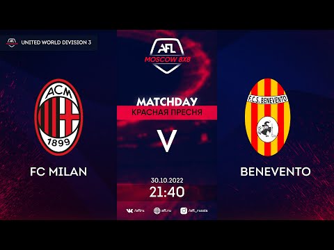 AFL22. United World. Division 3. Day 18. FC Milan - Benevento