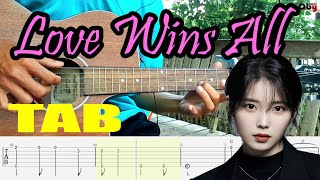 IU (아이유)  Love Wins All - Fingerstyle Guitar + TAB