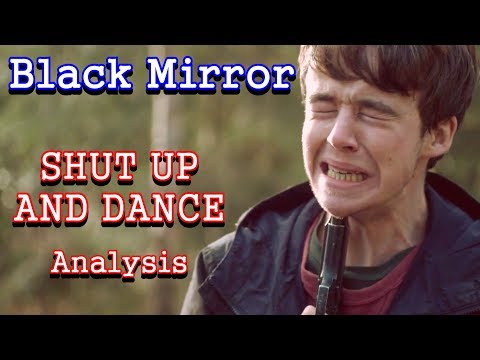 Black Mirror Analysis | Shut Up and Dance